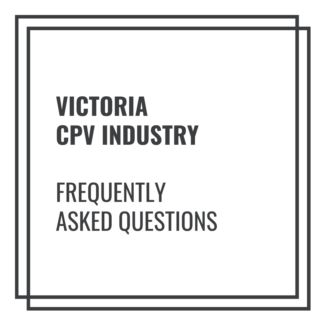 Victoria CPV Industry Frequently Asked Questions