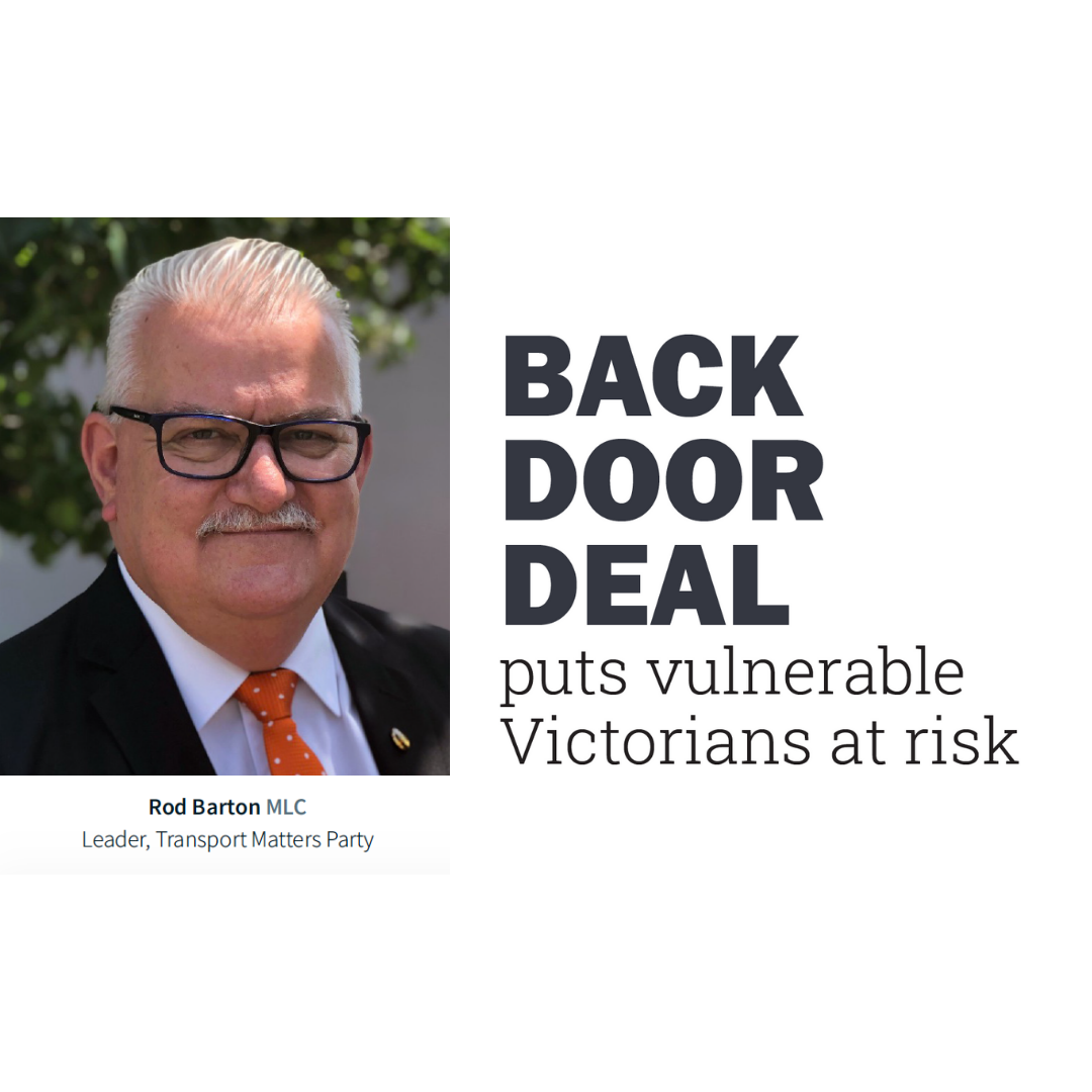 Back Door Deal puts vulnerable Victorians at risk